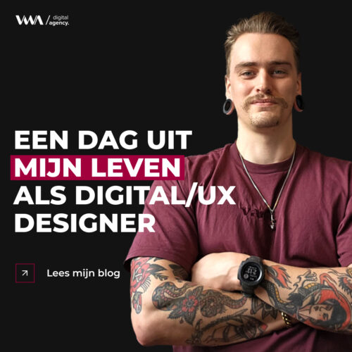 Een dag uit mijn leven als Digital/UX Designer – door Mart